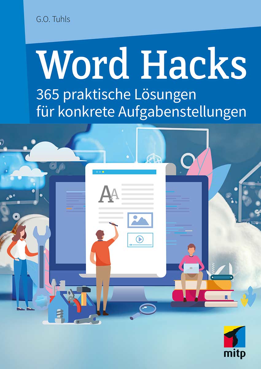365 praktische Lösungen für Word Hacks in einem Buch. © mitp.de